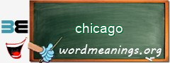 WordMeaning blackboard for chicago